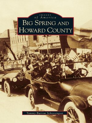 cover image of Big Spring and Howard County